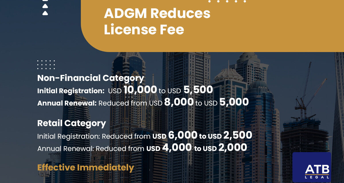 ADGM Announces Revised Commercial License Fee Structure Effective January 2025